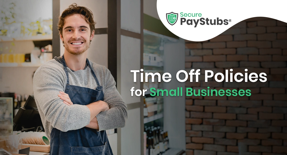 Time Off Policies for Small Businesses
